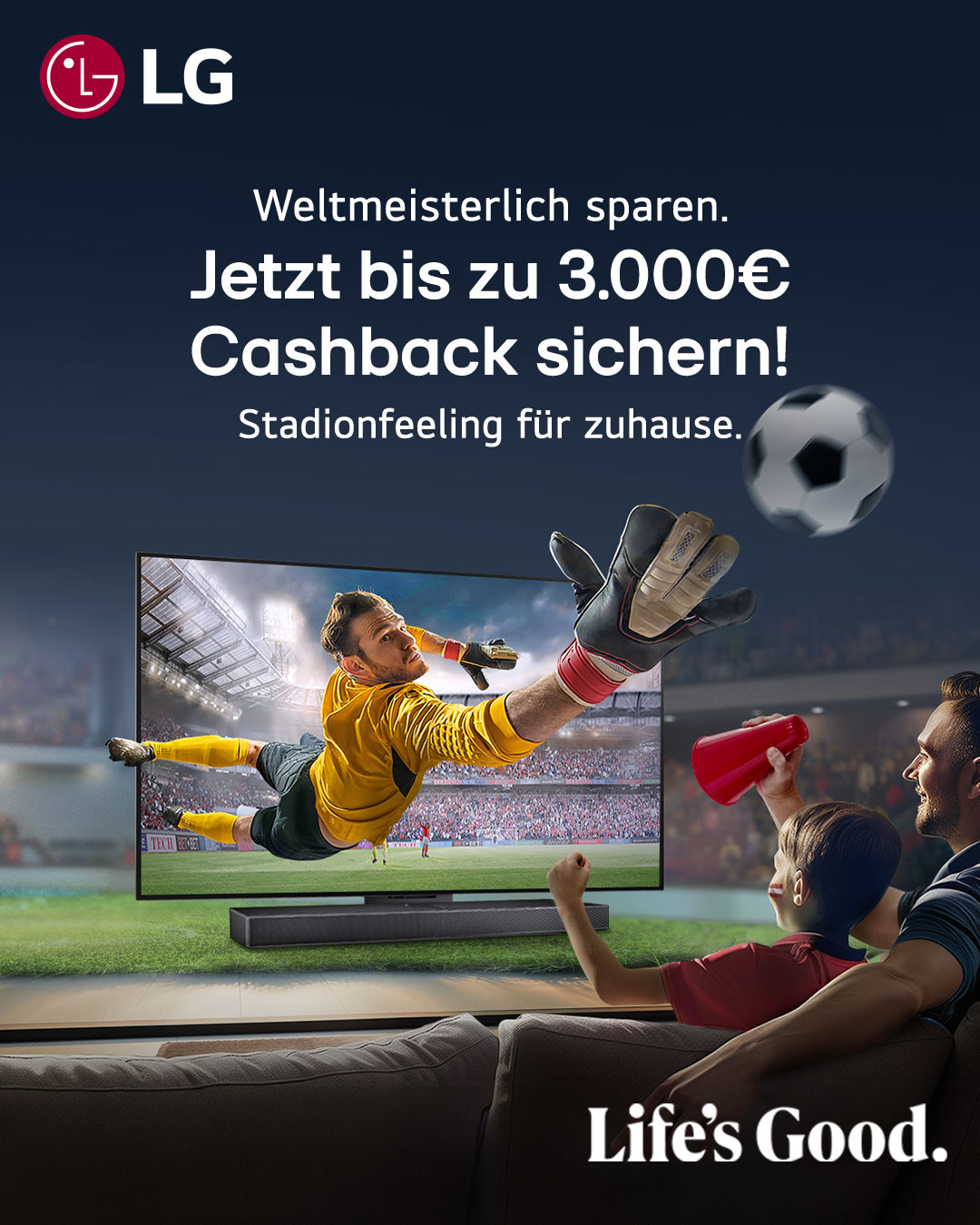LG Weltmeisterlich sparen – bis zu 3.000 € Cashback sichern